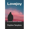 Lovejoy: a novel about desire