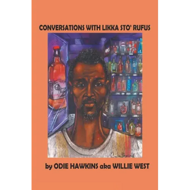 Conversations with Likka Sto' Rufus