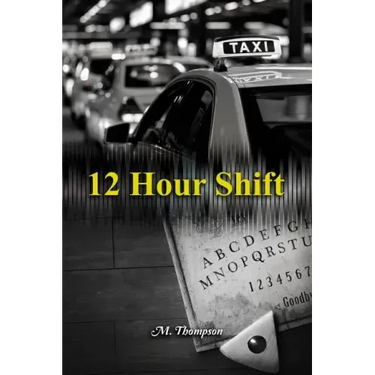 12 Hour Shift