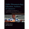 Public Ethnomusicology, Education, Archives, & Commerce: An Oxford Handbook of Applied Ethnomusicology, Volume 3