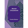 Martin Chuzzlewit