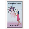 Healing Out Loud