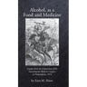 Alcohol as a Food and Medicine