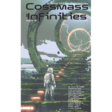 Cossmass Infinities Issue 9: July 2022