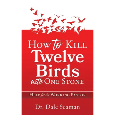 How to Kill Twelve Birds with One Stone: Help for the Working Pastor