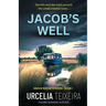 Jacob's Well: A Twisty Christian Mystery Novel