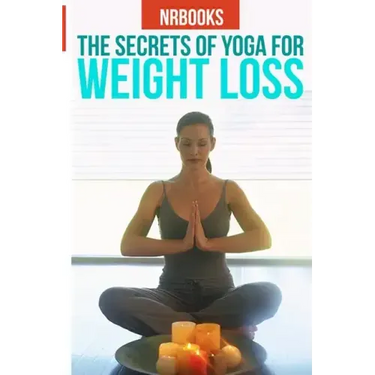The Secret of Yoga for weight loss