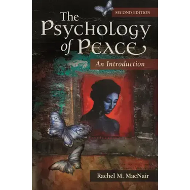 The Psychology of Peace: An Introduction
