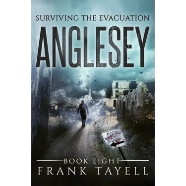 Surviving The Evacuation, Book 8: Anglesey