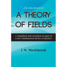 An Introduction to A Theory of Fields
