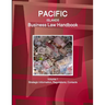 Pacific Islands Business Law Handbook Volume 1 Strategic Information, Regulations, Contacts
