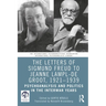 The Letters of Sigmund Freud to Jeanne Lampl-de Groot, 1921-1939: Psychoanalysis and Politics in the Interwar Years