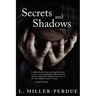 Secrets And Shadows: Living With Pedophiles