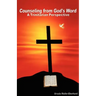 Counseling from God's Word: A Trinitarian Perspective