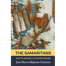 The Samaritans: And the Question of Jewish Identity