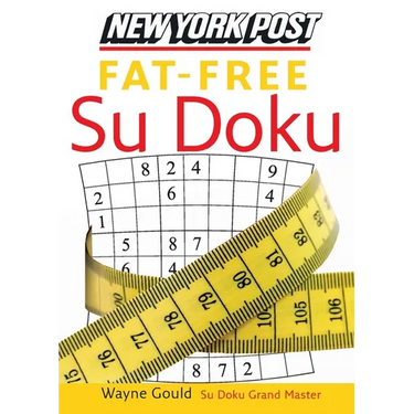 New York Post Fat-Free Su Doku: The Official Utterly Addictive Number-Placing Puzzle