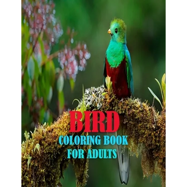 Bird Coloring Book For Adults: 50 amazing and unique bird coloring page of parrot, penguin, owl, eagle, peacock, hummingbird, pigeon and more birds f