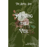 The Spell Jar: Piercing the Veil