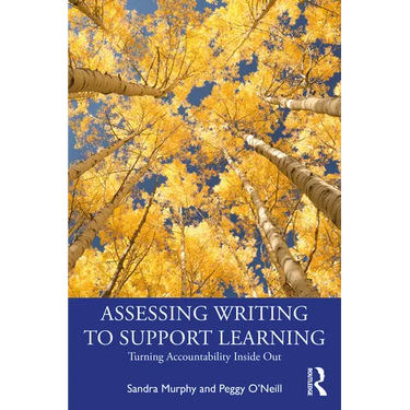 Assessing Writing to Support Learning: Turning Accountability Inside Out