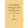 List of Officials, Civil, Military, and Ecclesiastical, of Connecticut Colony from March 1636 Through 11 October 1677 and of New Haven Colony Througho