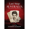 Last Stop Australia: A New Voice of the Holocaust