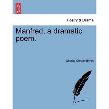 Manfred, a Dramatic Poem. Second Edition