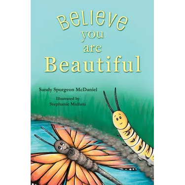 Believe You Are Beautiful