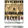A Scandalous Freedom