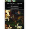 Isaiah Old and New: Exegesis, Intertextuality, and Hermeneutics