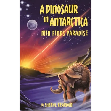 A Dinosaur in Antarctica: Min Finds Paradise