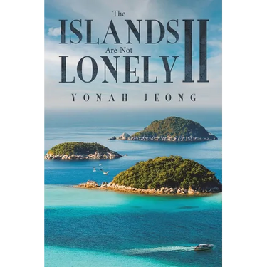 The Islands Are Not Lonely II