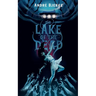 The Lake of the Dead (Valancourt International)