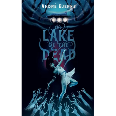 The Lake of the Dead (Valancourt International)
