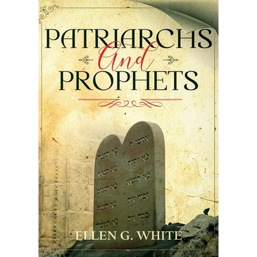 Patriarchs and Prophets: Annotated