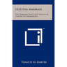 Celestial Marriage: The Sermons That Cost Francis M. Darter His Membership