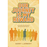 Our Journey Is My Reward