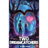 Two Dreamcatchers