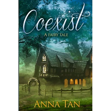 Coexist: A fairy tale