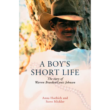 A Boy's Short Life: The Story of Warren Braedon/Louis Johnson