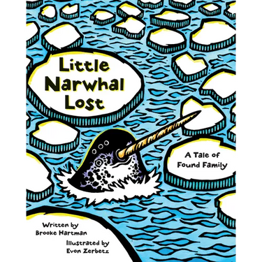 Little Narwhal Lost: A Tale of Found Family