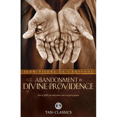 Abandonment to Divine Providence