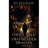 Owen Able and the Two-Headed Dragon