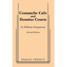 Comanche Cafe or Domino Courts