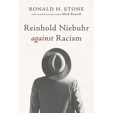 Reinhold Niebuhr Against Racism