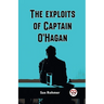 The Exploits Of Captain O'Hagan