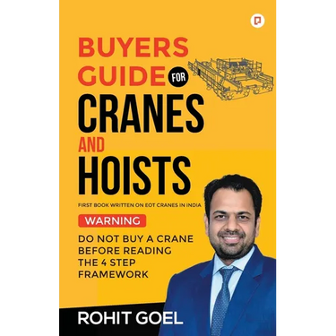 Buyers Guide For Cranes And Hoists: Do Not Buy A Crane Before Reading The 4 Step Framework