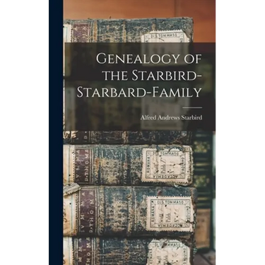 Genealogy of the Starbird-Starbard-family