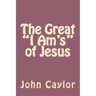 The Great "I Am's" of Jesus
