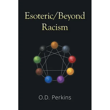 Esoteric/Beyond Racism
