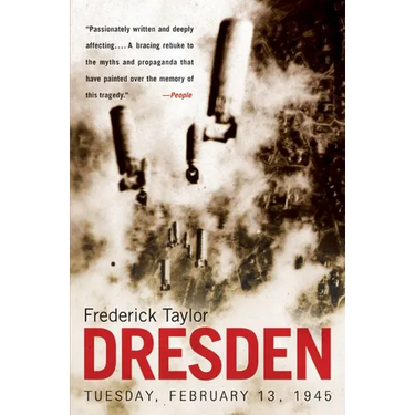 Dresden: Tuesday, February 13, 1945